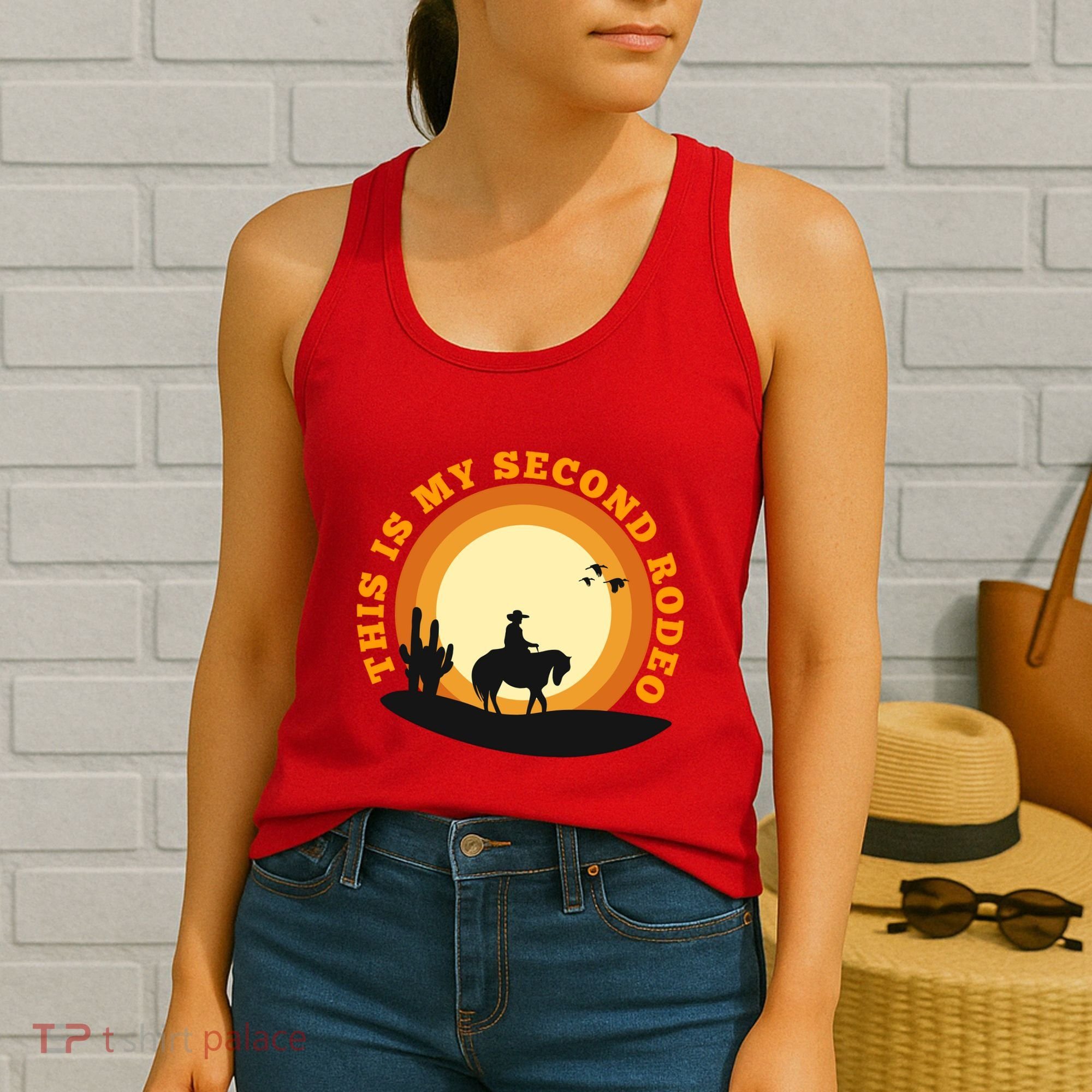 Funny Sarcastic Western This Is My Second Rodeo Cowboy Women's Tank Top