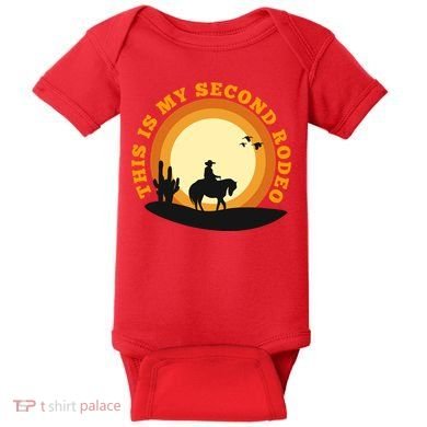 Funny Sarcastic Western This Is My Second Rodeo Cowboy Baby Bodysuit