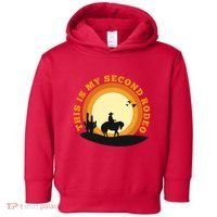 Funny Sarcastic Western This Is My Second Rodeo Cowboy Toddler Hoodie thumb 0