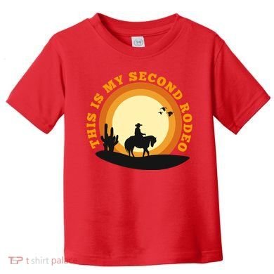 Funny Sarcastic Western This Is My Second Rodeo Cowboy Toddler T-Shirt