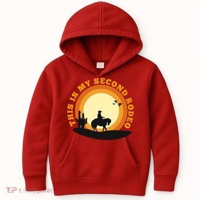Funny Sarcastic Western This Is My Second Rodeo Cowboy Kids Hoodie