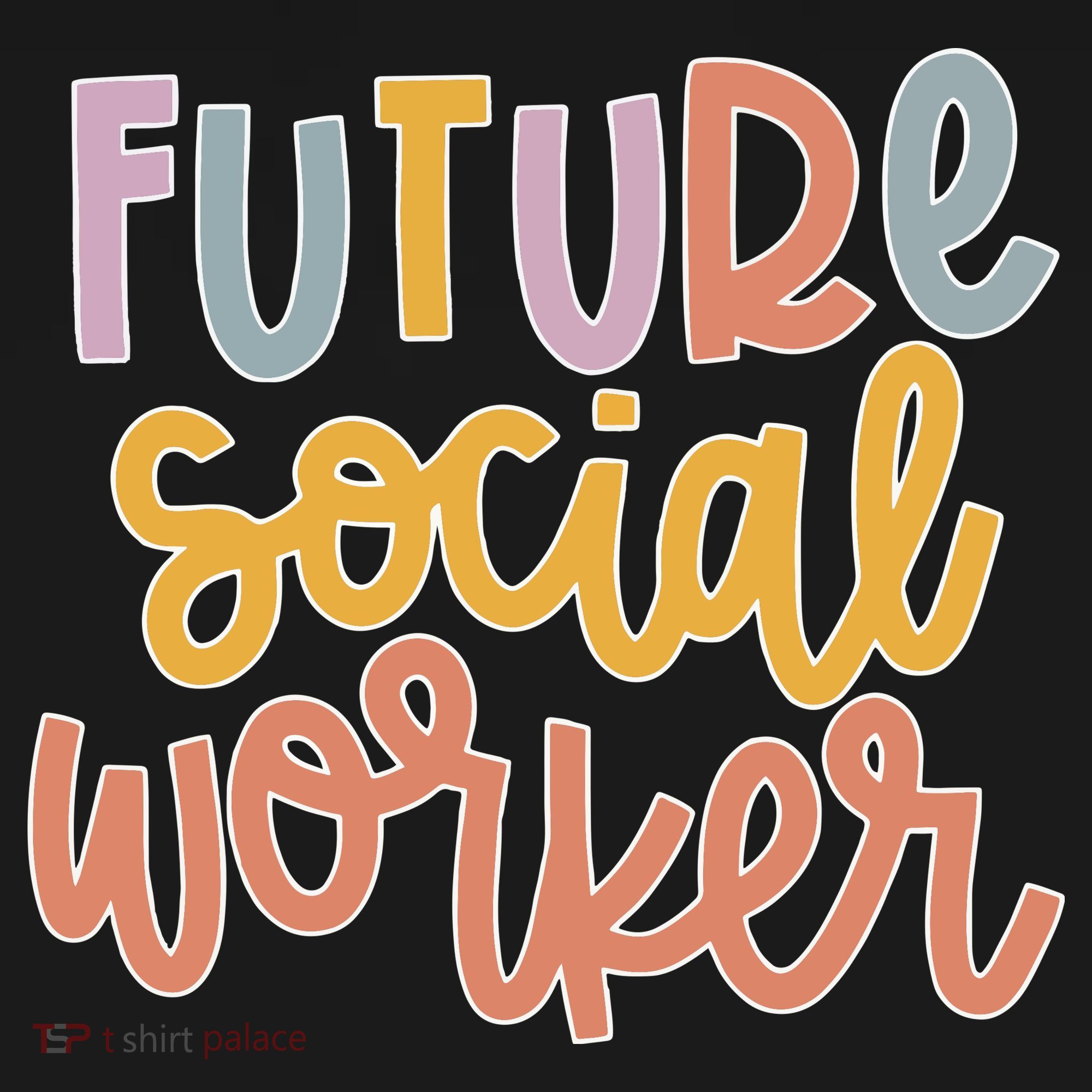 Future Social Worker T-Shirt