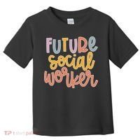 Future Social Worker Toddler T-Shirt thumb 0