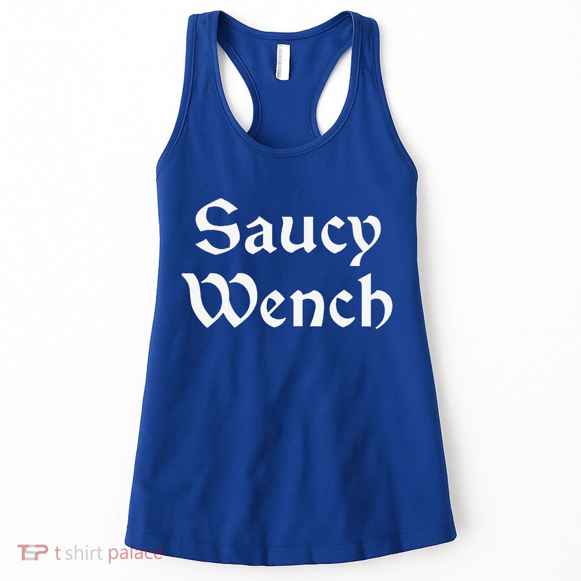 Funny Saucy Wench Renaissance Fair Fayre Funny Renfest Halloween Women's Tank Top