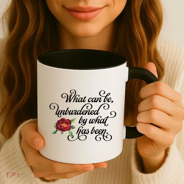 Fancy Script What Can Be Unburdened By What Has Been Coffee Mug