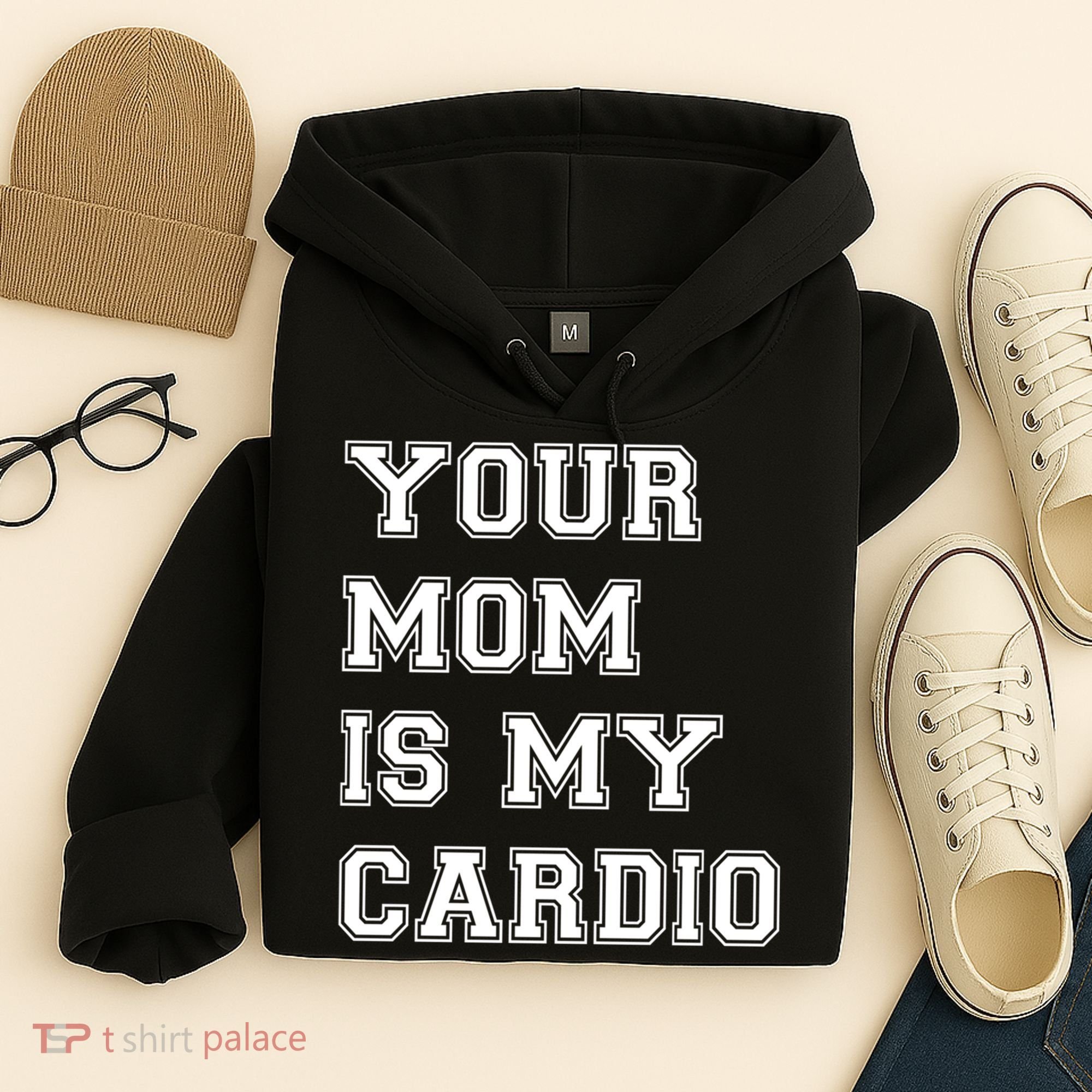Funny Sarcastic Workout Tee Your Mom Is My Cardio Gift Hoodie