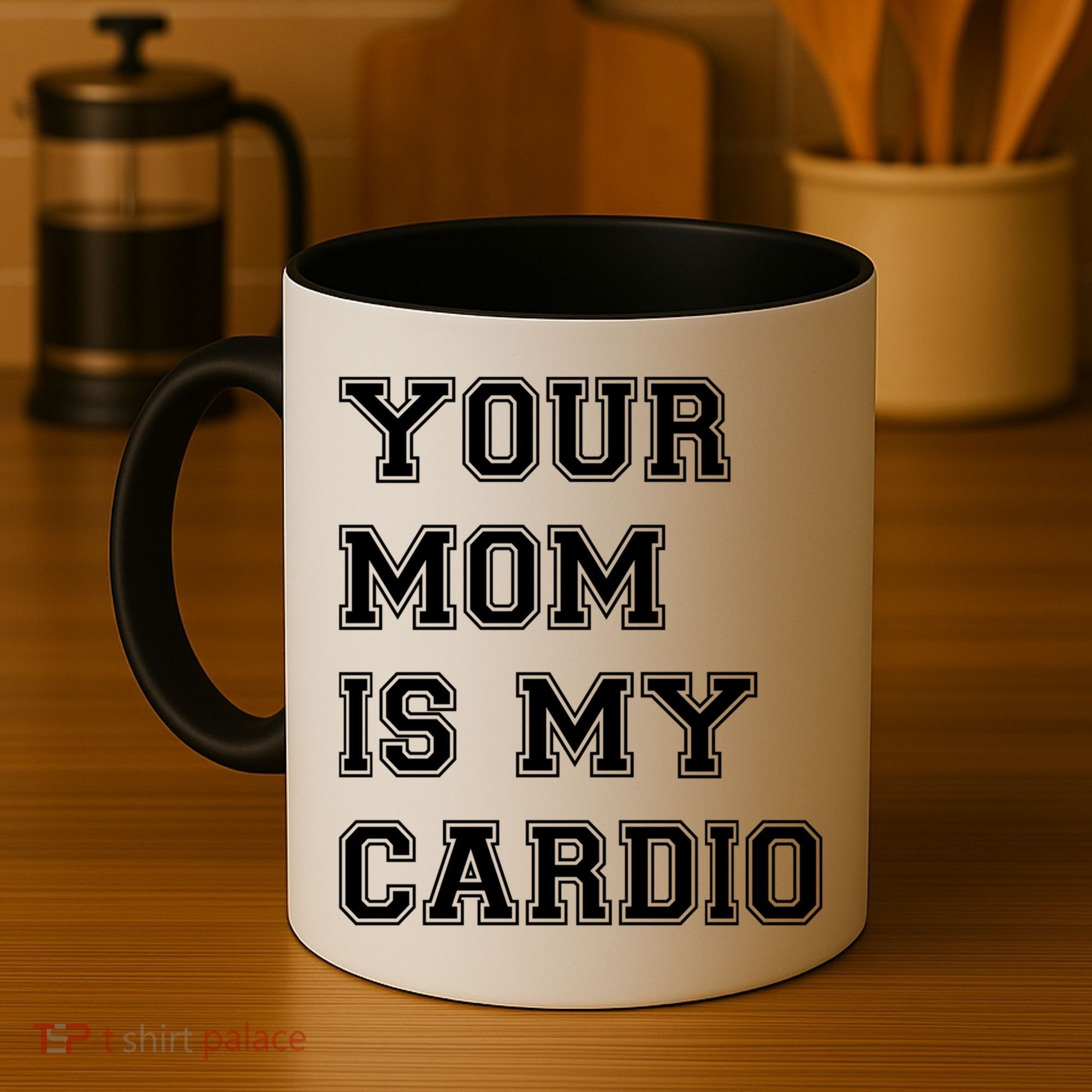 Funny Sarcastic Workout Tee Your Mom Is My Cardio Gift Coffee Mug