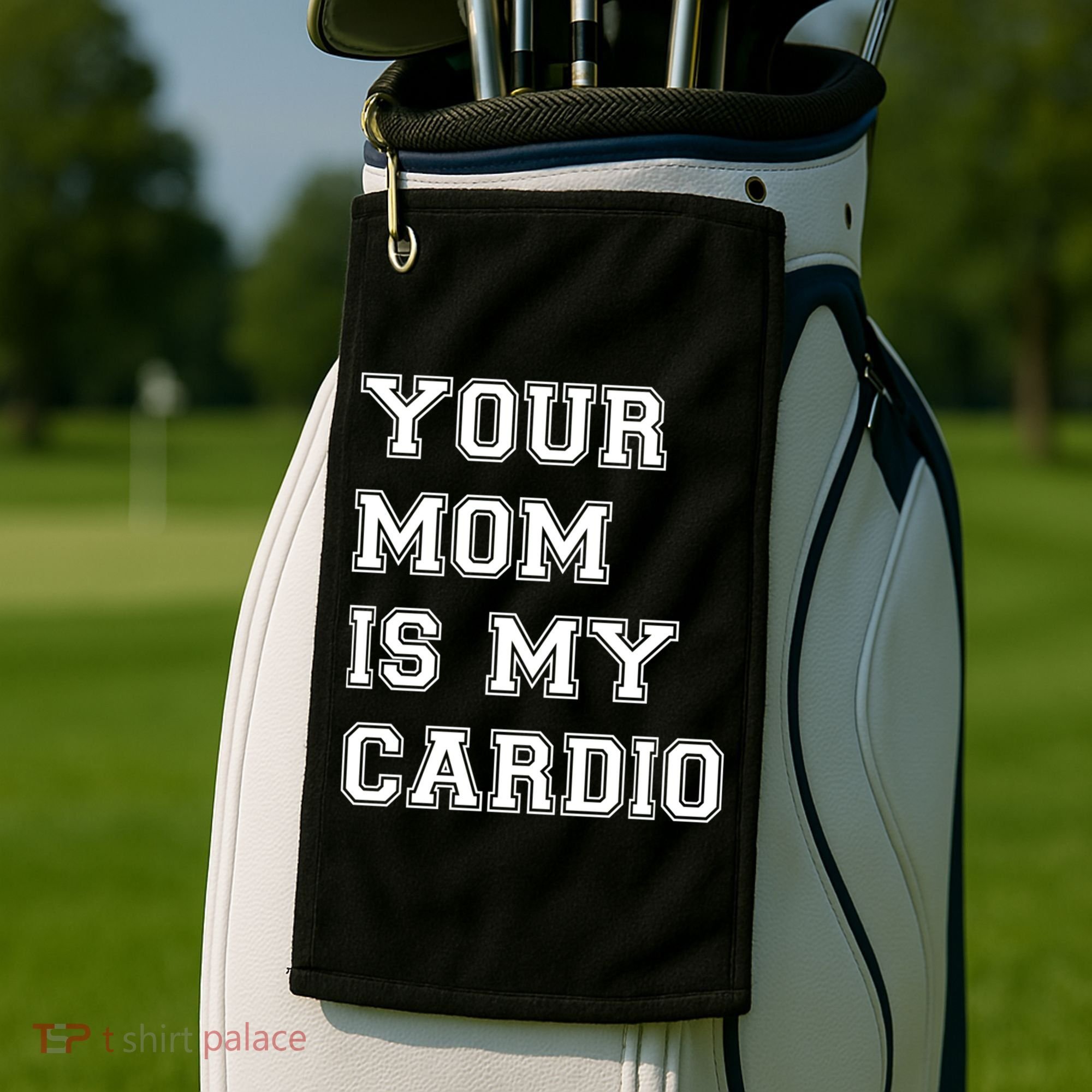 Funny Sarcastic Workout Tee Your Mom Is My Cardio Gift Golf Towel