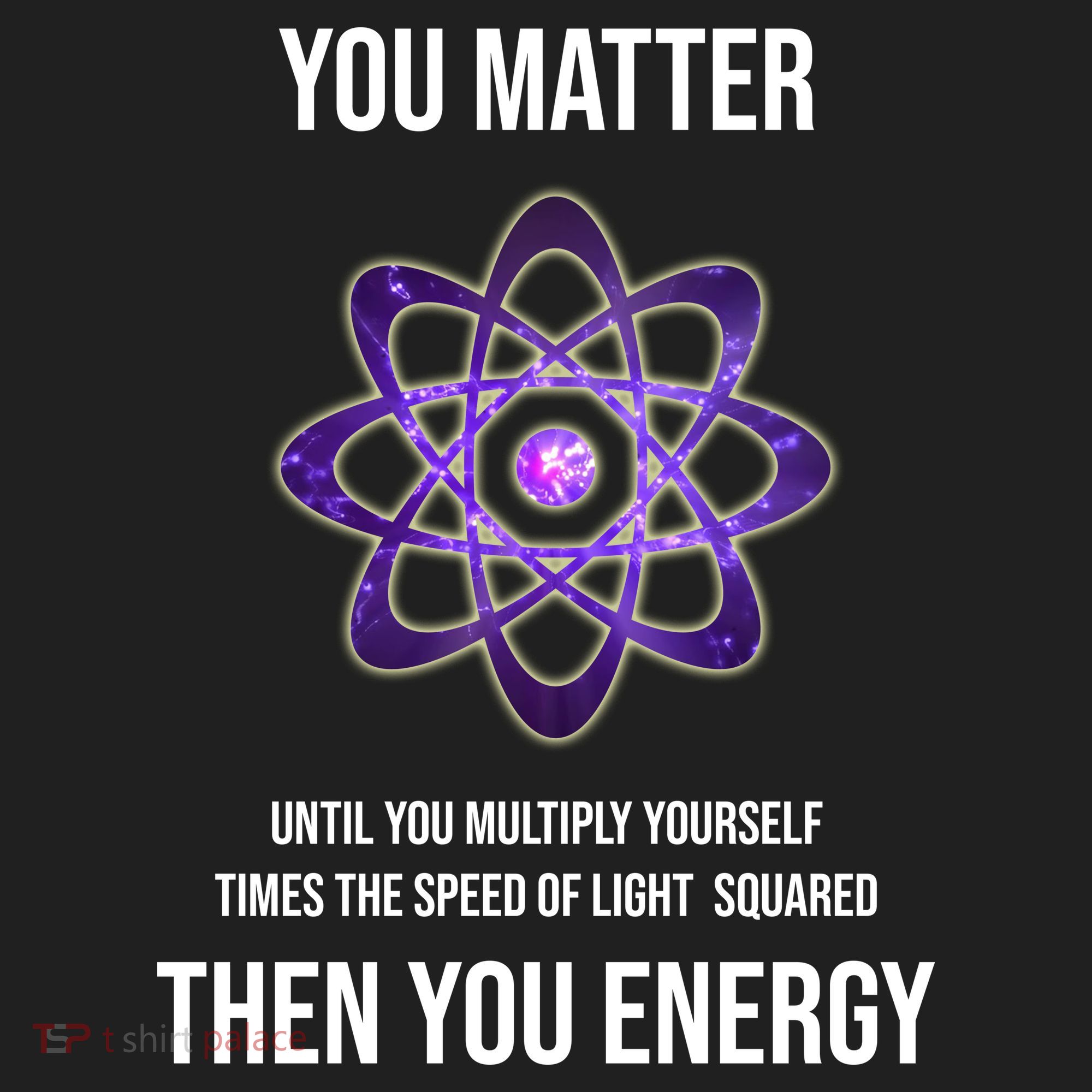 Funny Science You Matter Energy Tumbler
