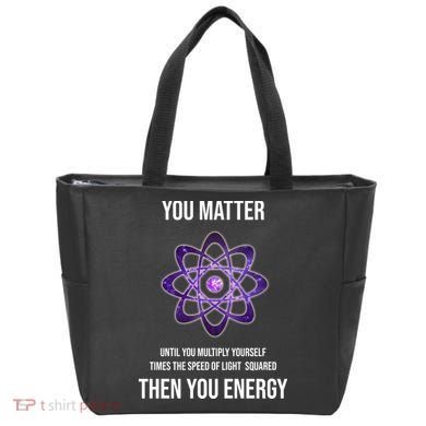 Funny Science You Matter Energy Tote Bag