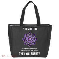 Funny Science You Matter Energy Tote Bag thumb 0