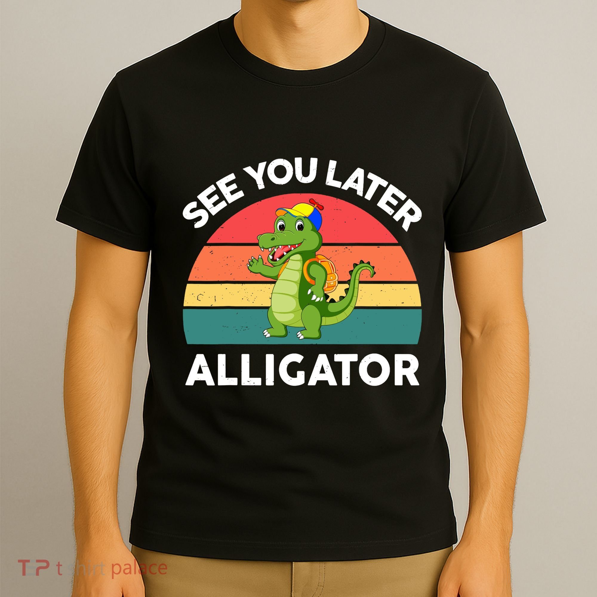 Funny See You Later Alligator Gator Crocodile Boy Girls T-Shirt