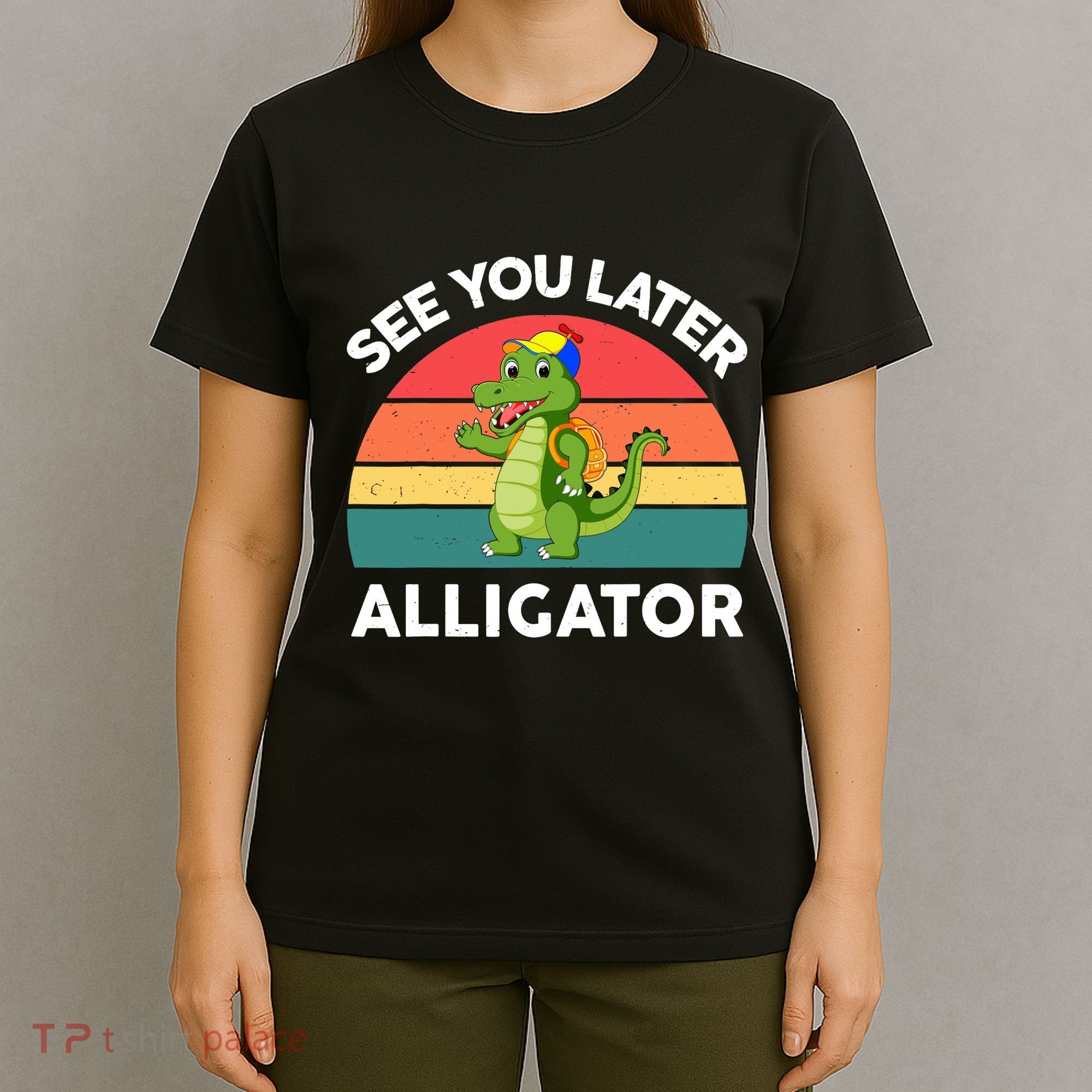 Funny See You Later Alligator Gator Crocodile Boy Girls T-Shirt