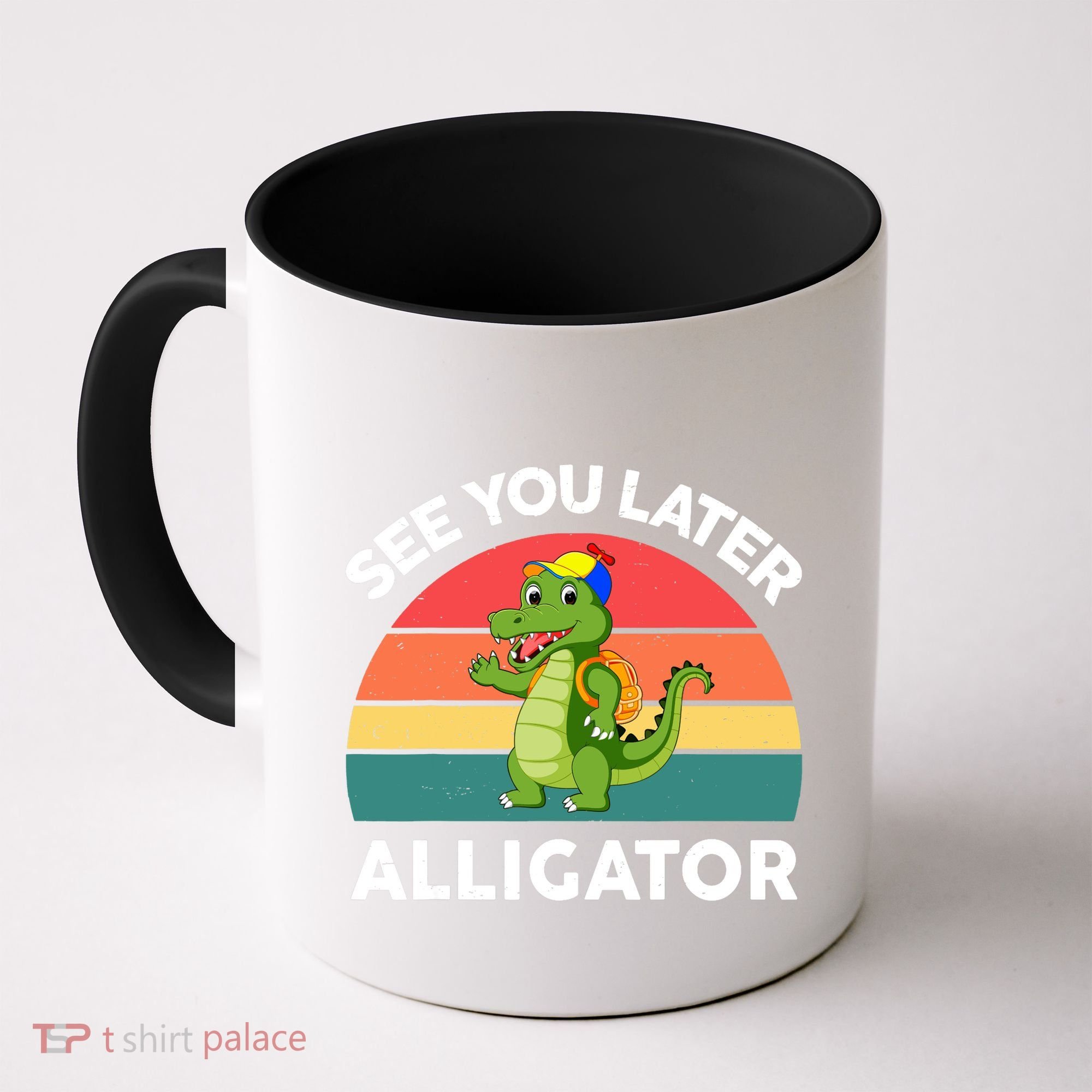Funny See You Later Alligator Gator Crocodile Boy Girls Coffee Mug