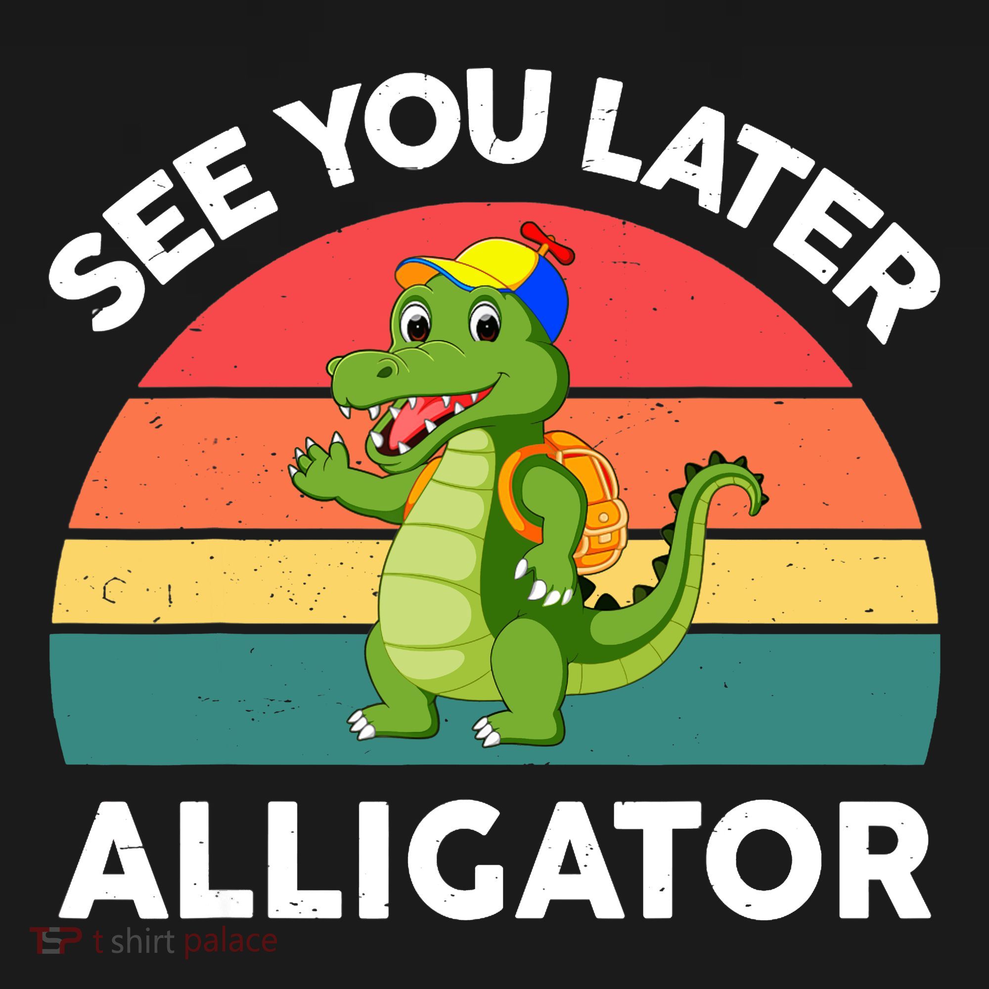 Funny See You Later Alligator Gator Crocodile Boy Girls Women's Hoodie