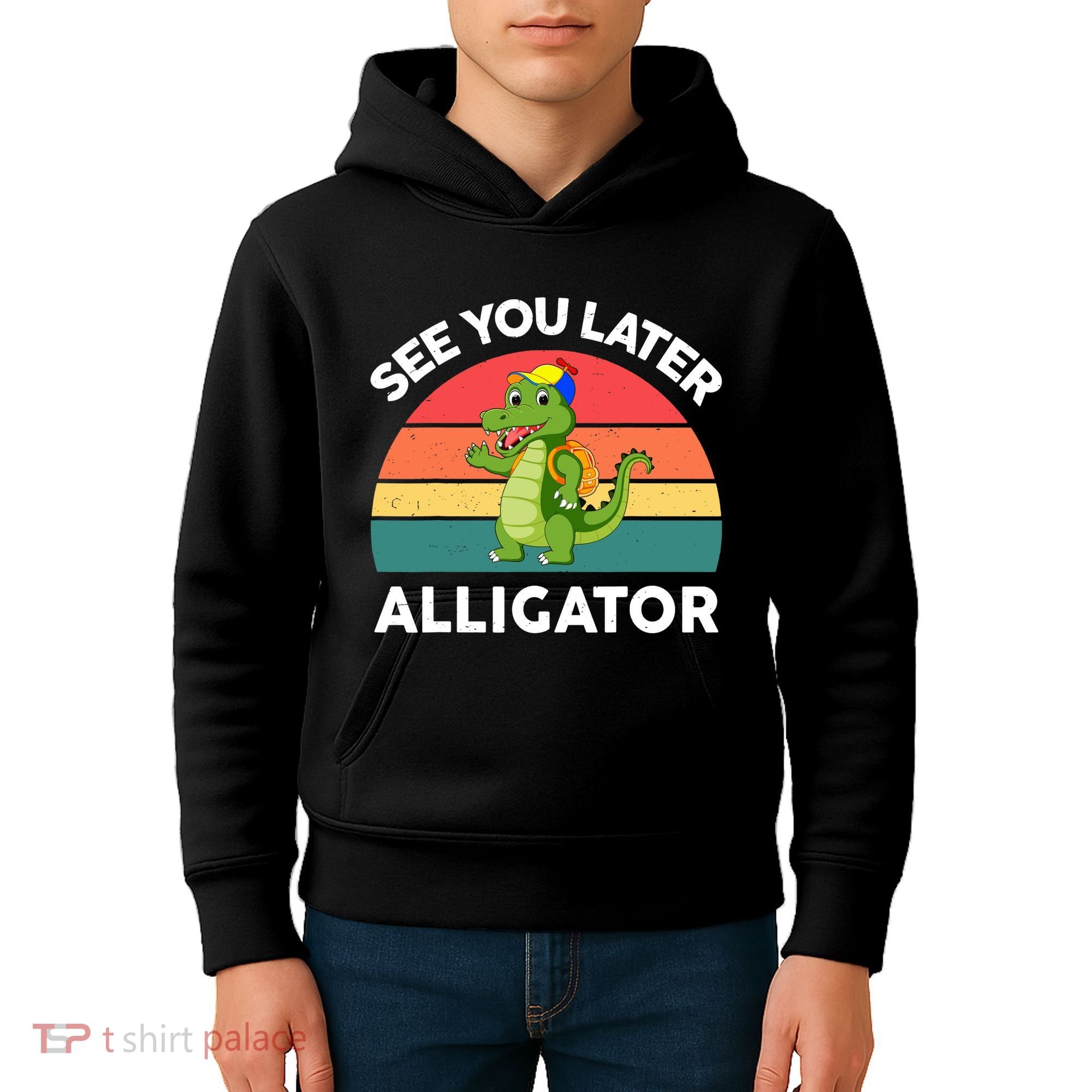 Funny See You Later Alligator Gator Crocodile Boy Girls Kids Hoodie