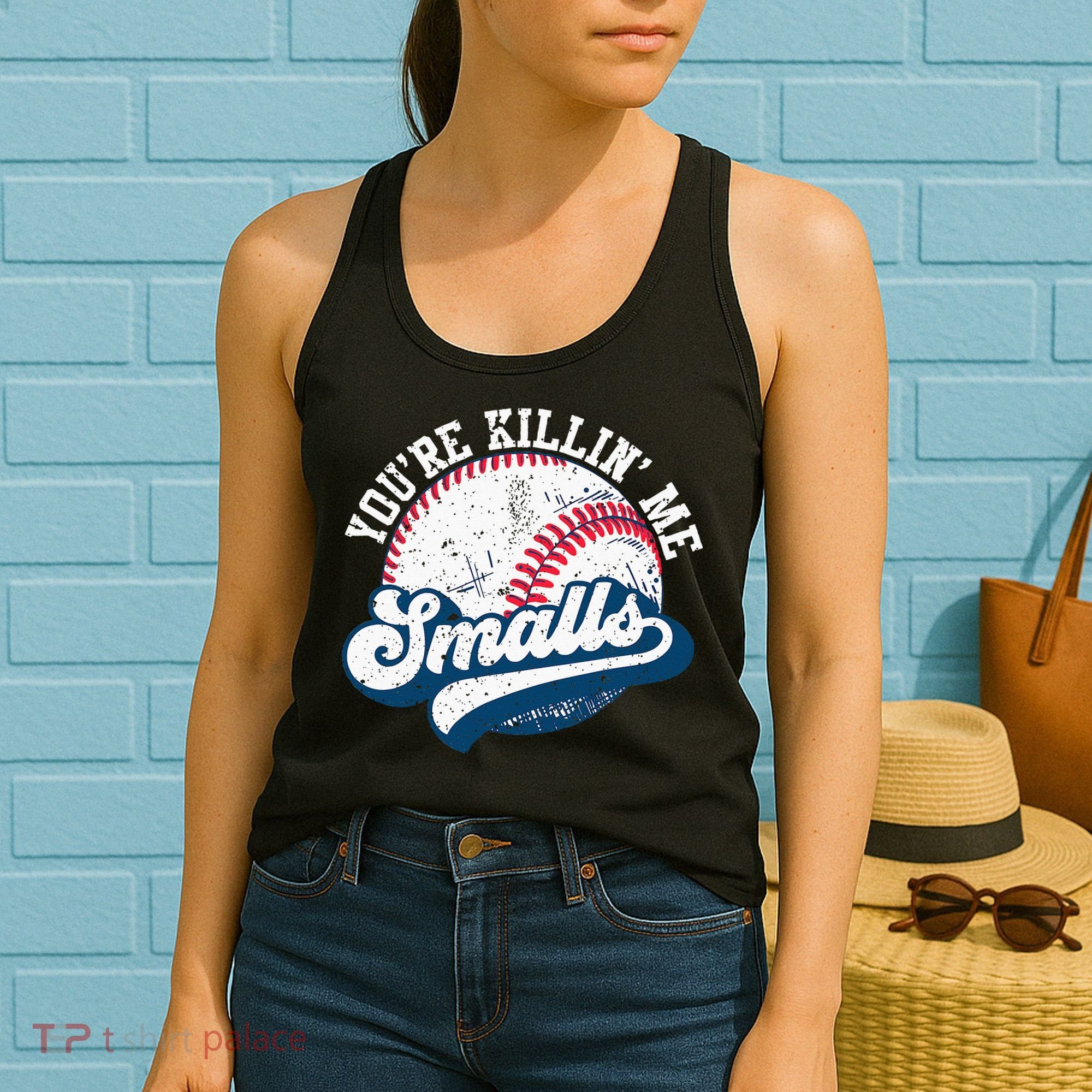 Funny Softball Youre Killin Me Smalls Women's Tank Top