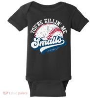 Funny Softball Youre Killin Me Smalls Baby Bodysuit thumb 0
