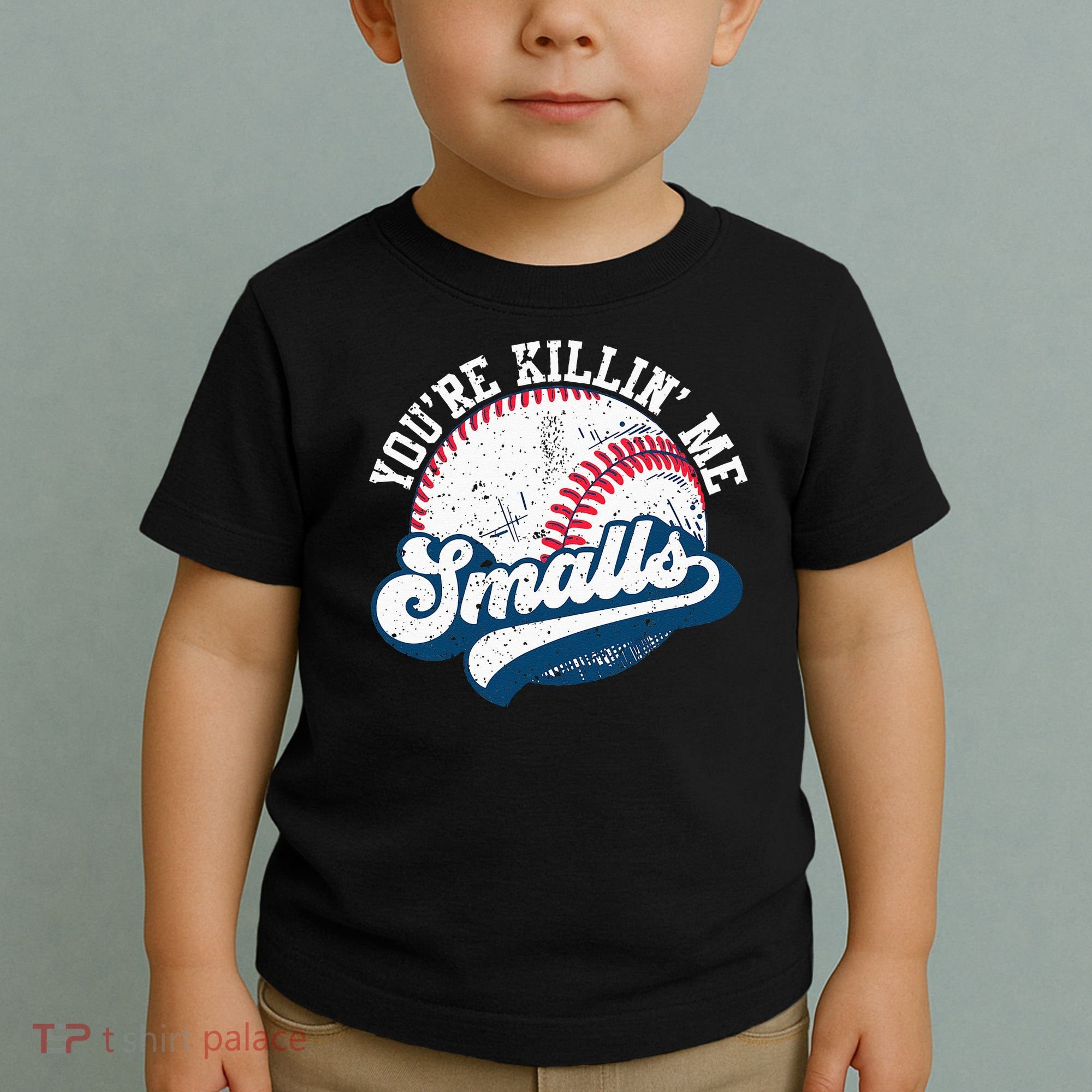 Funny Softball Youre Killin Me Smalls Toddler T-Shirt