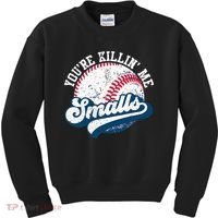 Funny Softball Youre Killin Me Smalls Kids Sweatshirt thumb 0