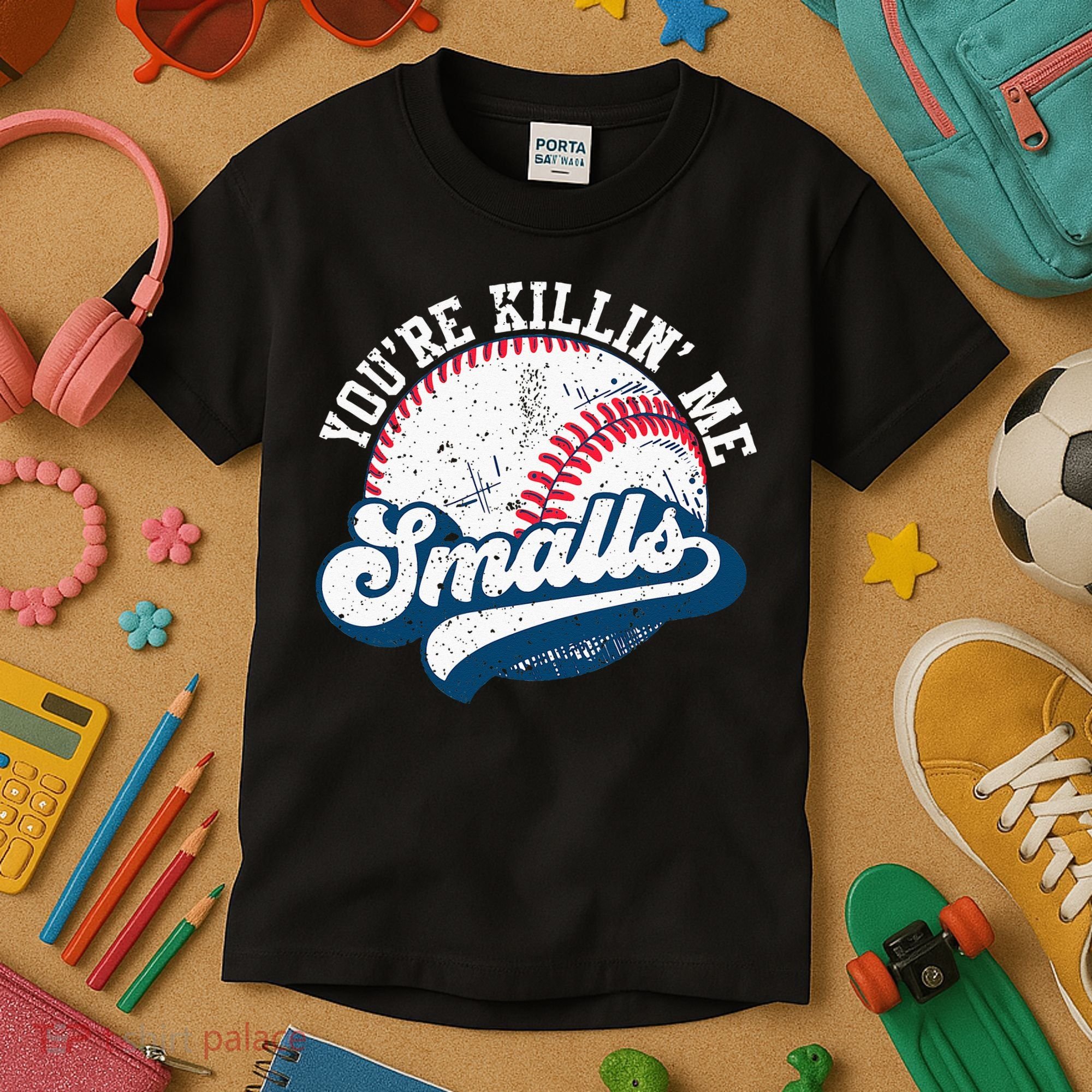 Funny Softball Youre Killin Me Smalls Kids T-Shirt