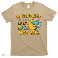 Funny Type 1 Diabetes My Pancreas Is Just Lazy Not Me T-Shirt thumb 0