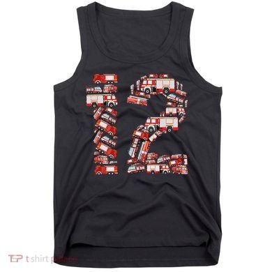 Fire Truck 12th Birthday  12 Years Old Firefighter Tank Top