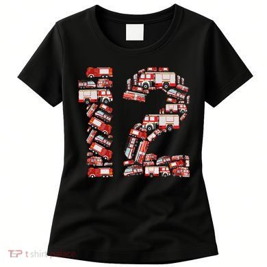 Fire Truck 12th Birthday  12 Years Old Firefighter Women's T-Shirt