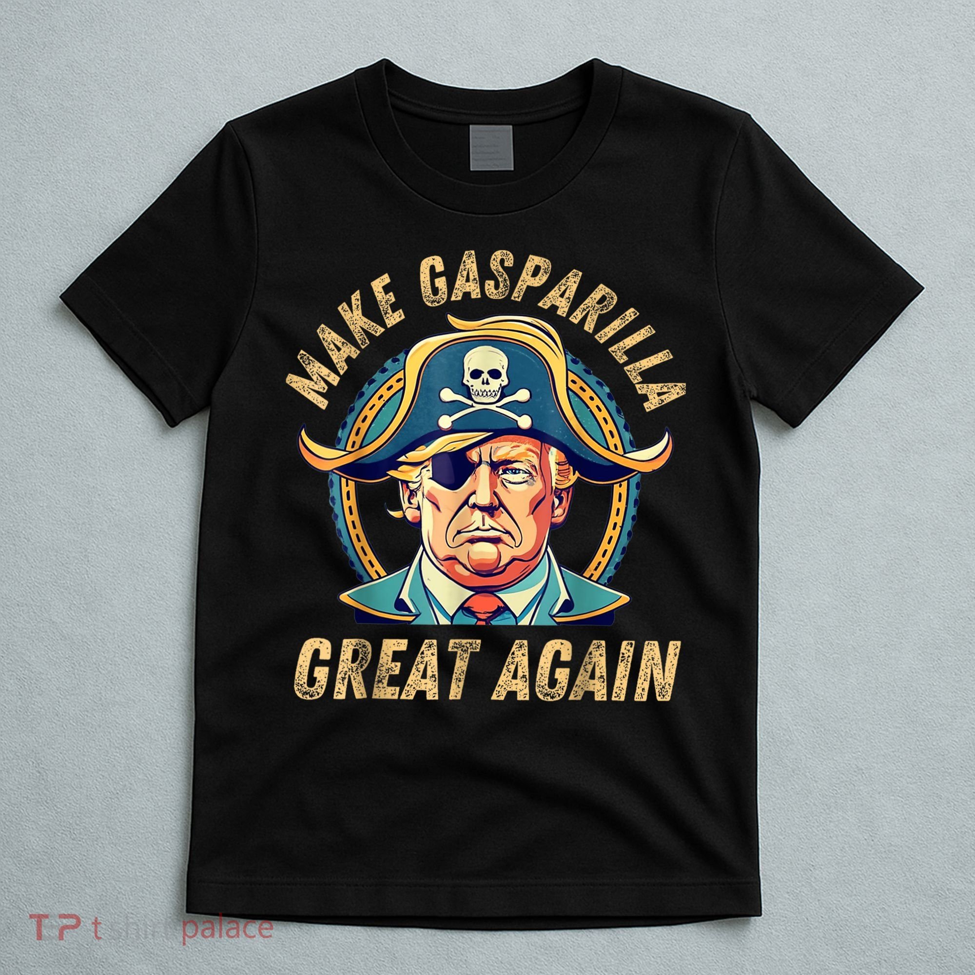 Funny Trump 2024 Make Gasparilla Great Again Gasparilla T-Shirt