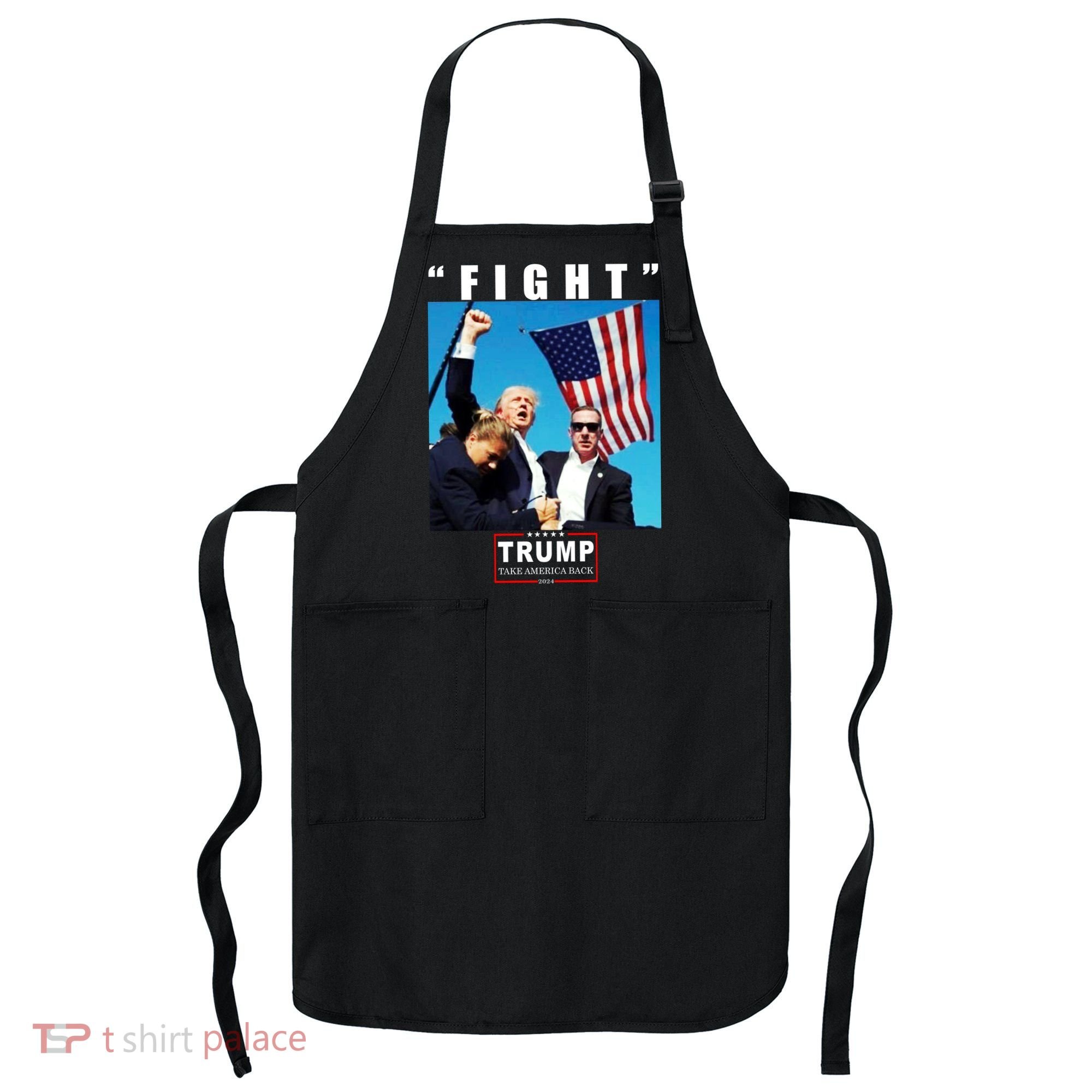Fight Trump 2024 Take America Back Pennsylvania Rally Shooting Apron