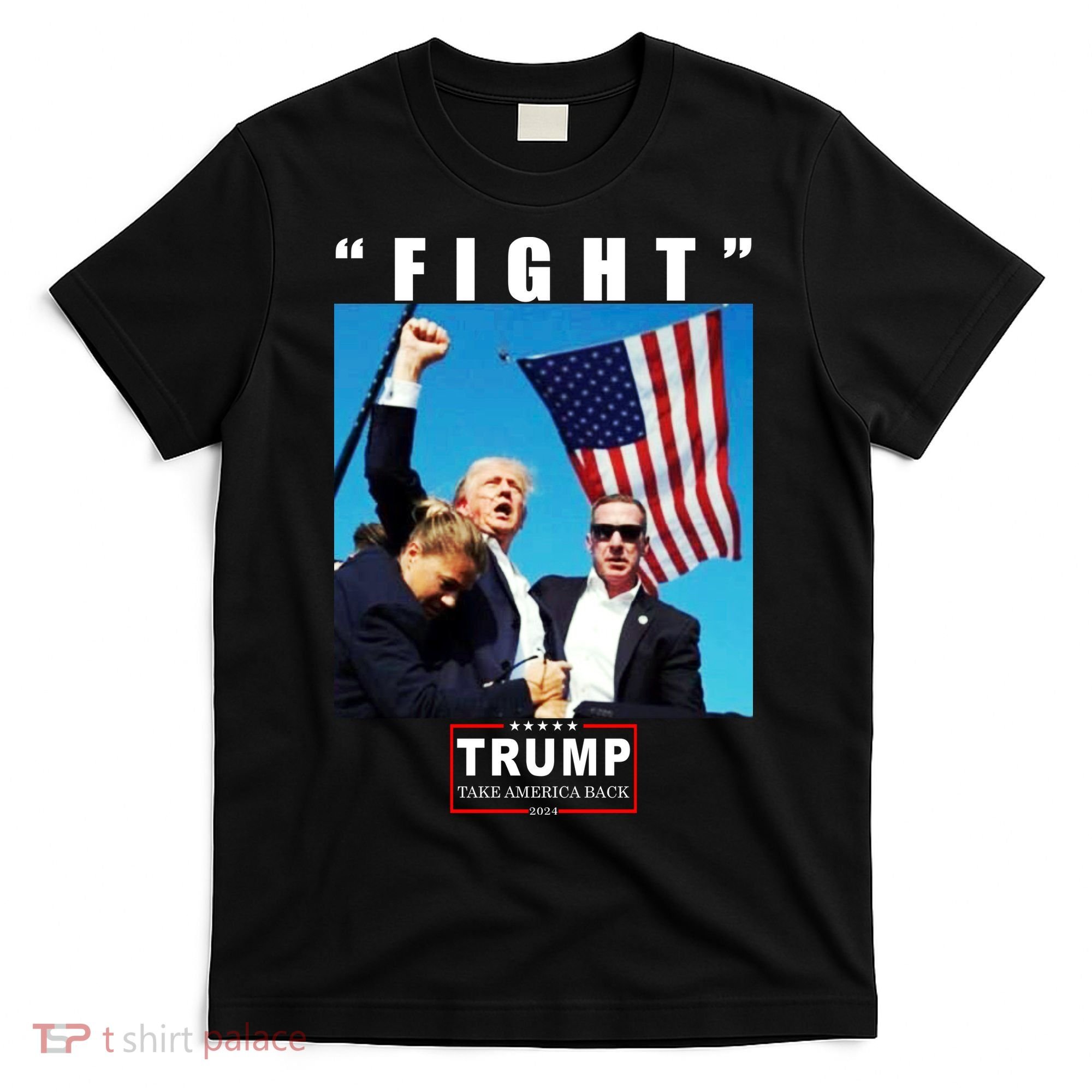 Fight Trump 2024 Take America Back Pennsylvania Rally Shooting T-Shirt