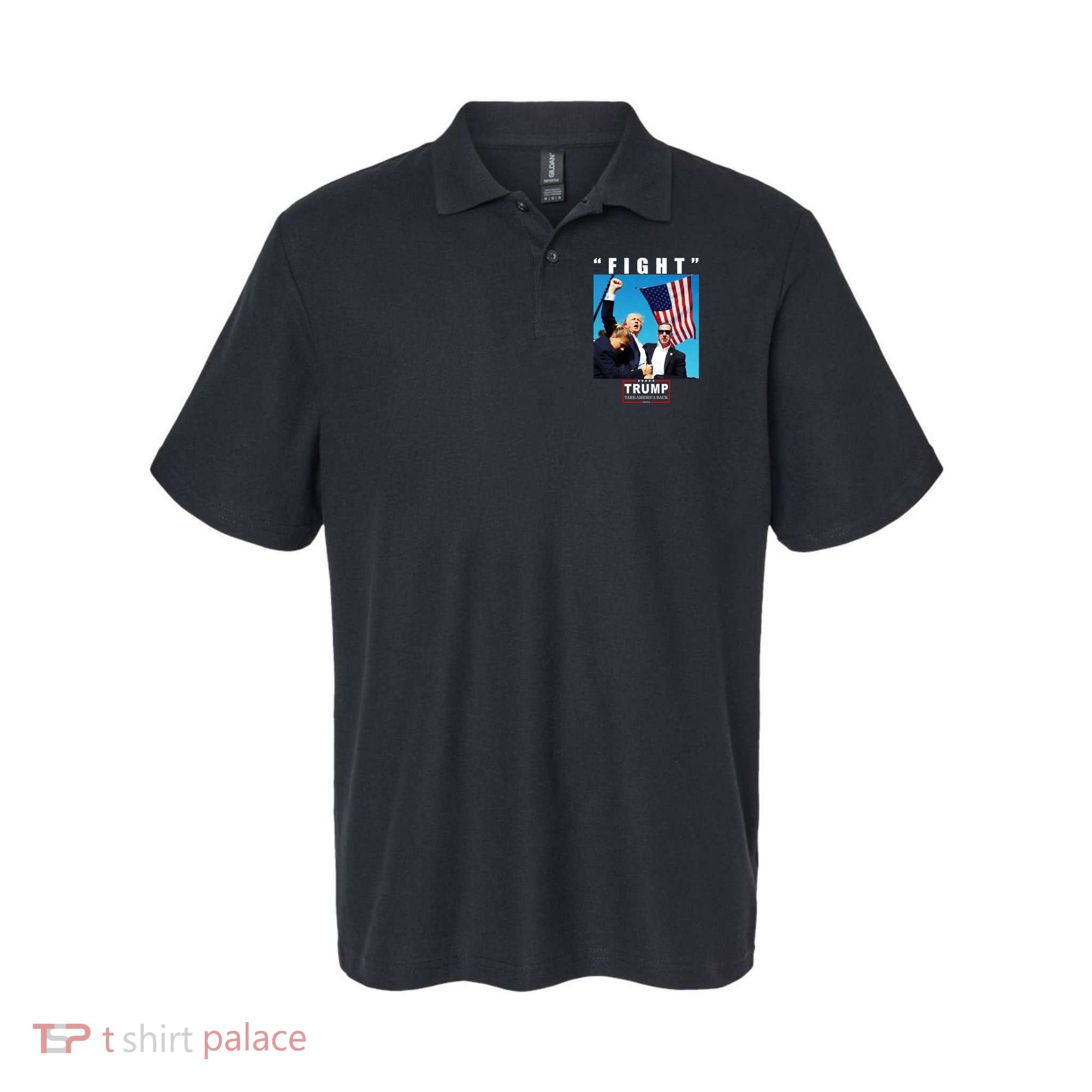 Fight Trump 2024 Take America Back Pennsylvania Rally Shooting Polo
