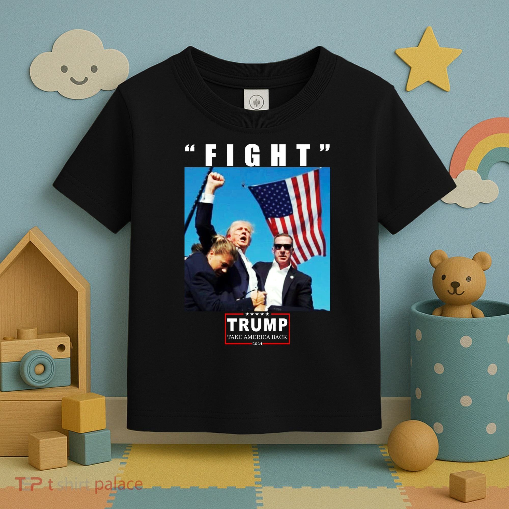 Fight Trump 2024 Take America Back Pennsylvania Rally Shooting Toddler T-Shirt