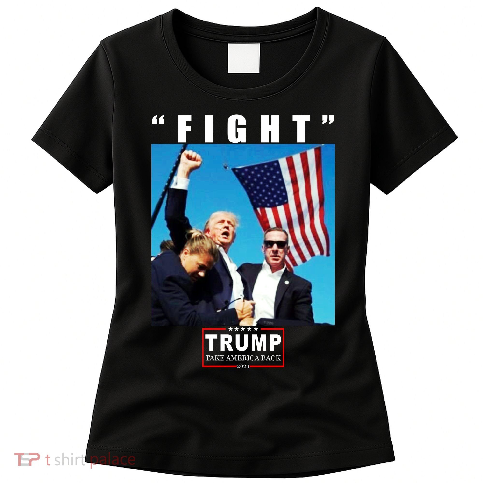 Fight Trump 2024 Take America Back Pennsylvania Rally Shooting Women's T-Shirt