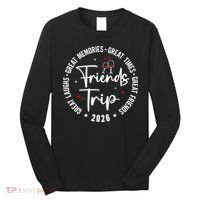 Friends Trip 2026 Girls Vacation Cruise Long Sleeve Shirt thumb 0