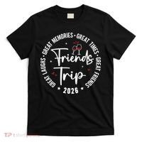 Friends Trip 2026 Girls Vacation Cruise T-Shirt thumb 0