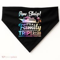 Aw Ship Family Trip 2026 Cruise Vacation USA-Made Doggie Bandana thumb 0