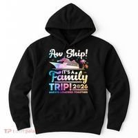 Aw Ship Family Trip 2026 Cruise Vacation Hoodie thumb 0