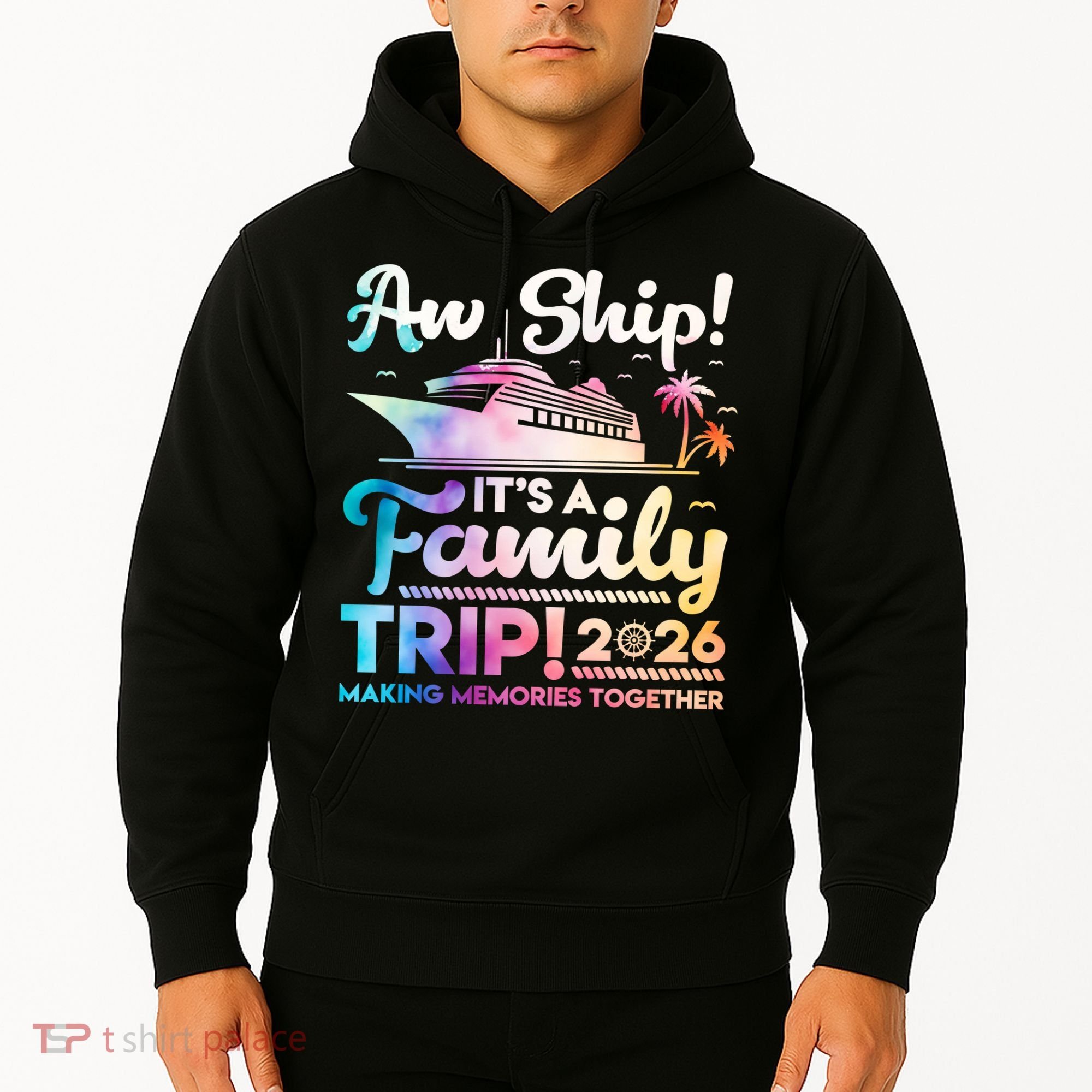 Aw Ship Family Trip 2026 Cruise Vacation Hoodie