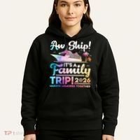 Aw Ship Family Trip 2026 Cruise Vacation Hoodie thumb 5