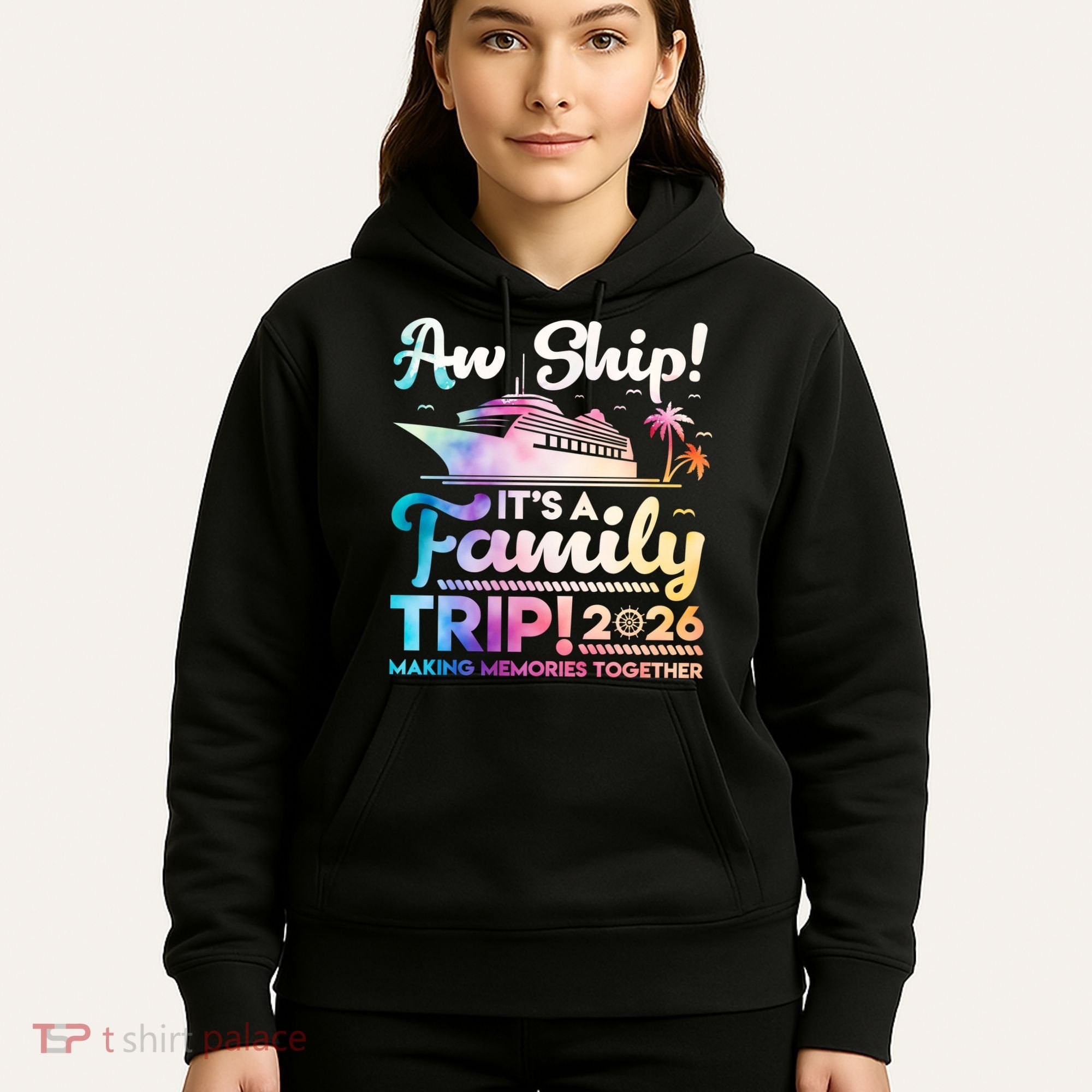 Aw Ship Family Trip 2026 Cruise Vacation Hoodie