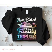 Aw Ship Family Trip 2026 Cruise Vacation Sweatshirt thumb 2