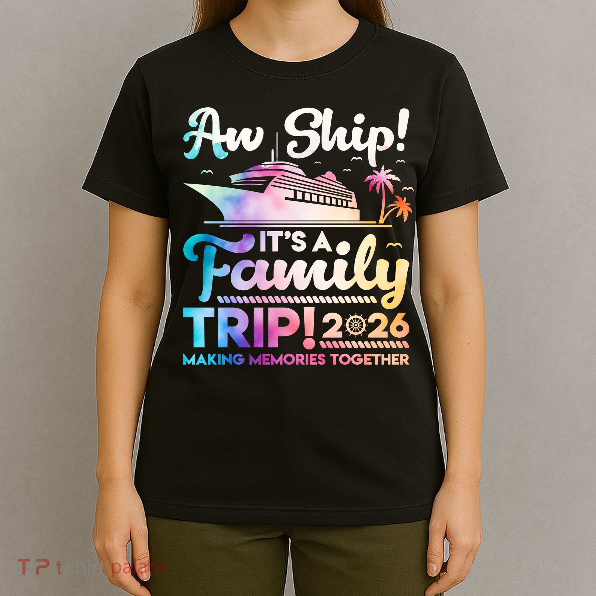 Aw Ship Family Trip 2026 Cruise Vacation T-Shirt