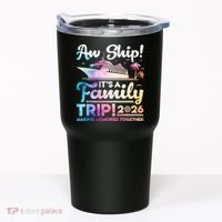 Aw Ship Family Trip 2026 Cruise Vacation Tumbler thumb 0