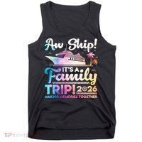 Aw Ship Family Trip 2026 Cruise Vacation Tank Top thumb 0