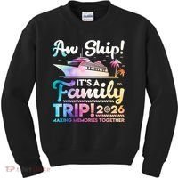 Aw Ship Family Trip 2026 Cruise Vacation Kids Sweatshirt thumb 0