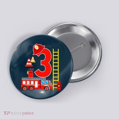 Fire Truck 3rd Birthday Boy 3 Year Old Firefighter Button