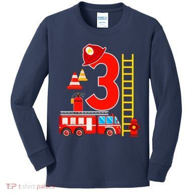 Fire Truck 3rd Birthday Boy 3 Year Old Firefighter Kids Long Sleeve Shirt