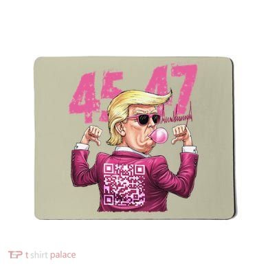 Funny Trump 45 47 Bubble Pin.K Qr Dancing Code Mousepad