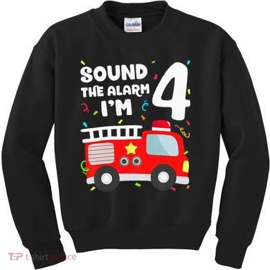 Fire Truck 4th Birthday Firefighter 4 Year Old Kids Sweatshirt